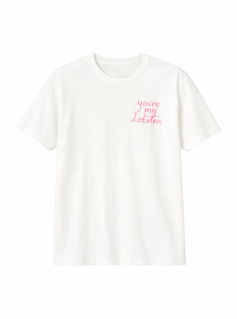 Camiseta “You’re my Lobster” Blanca